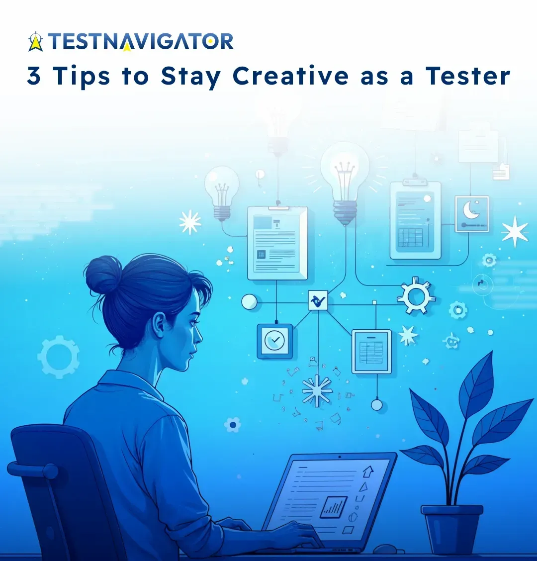 3 Tips to Stay Creative as a Tester.webp