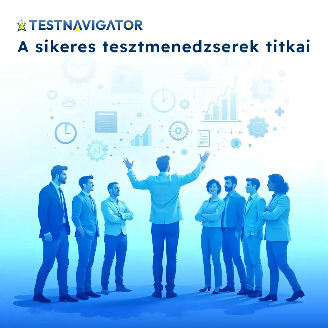 A sikeres tesztmenedzserek titkai.webp