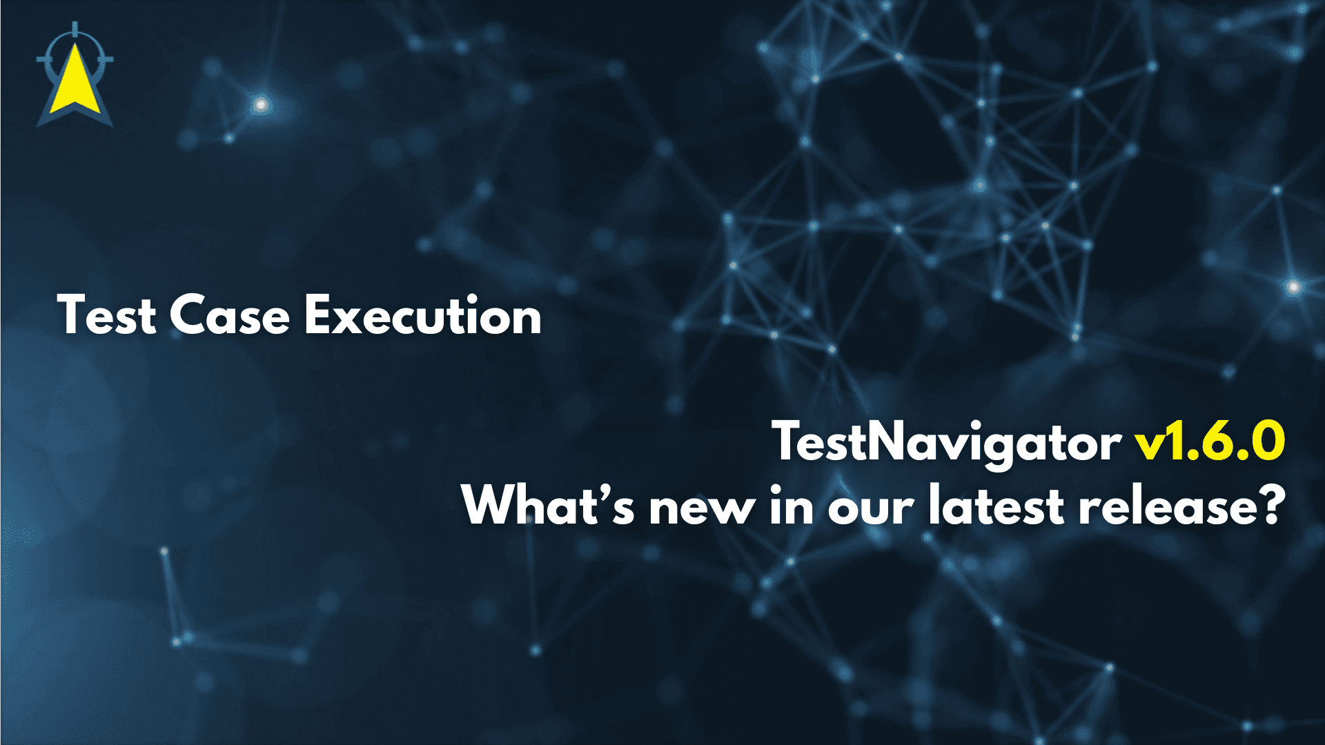 TestNavigator 1.6.0 Release News – Tesztlépésenkénti teszteset futtatás