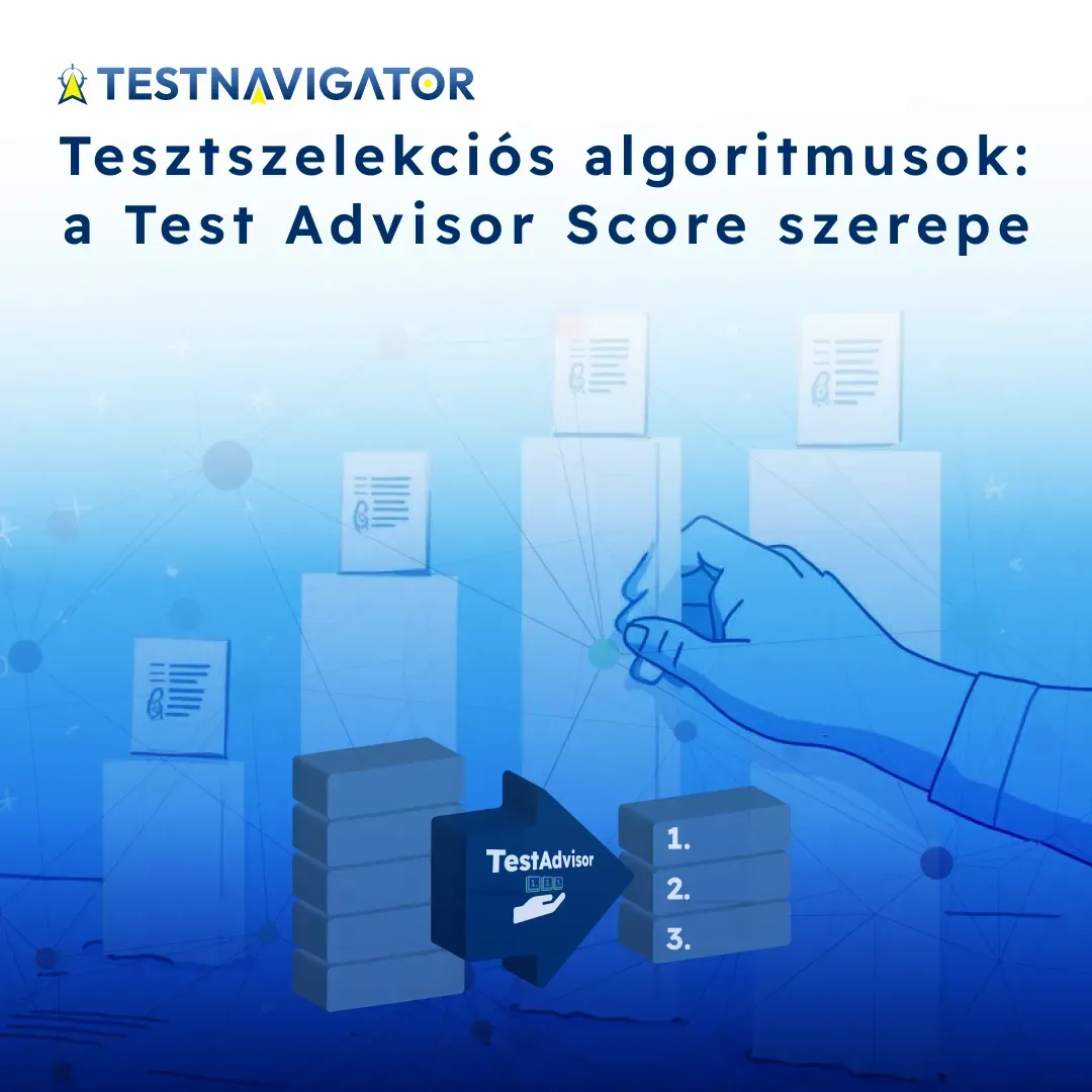 Tesztszelekciós algoritmusok_ a Test Advisor Score szerepe.webp