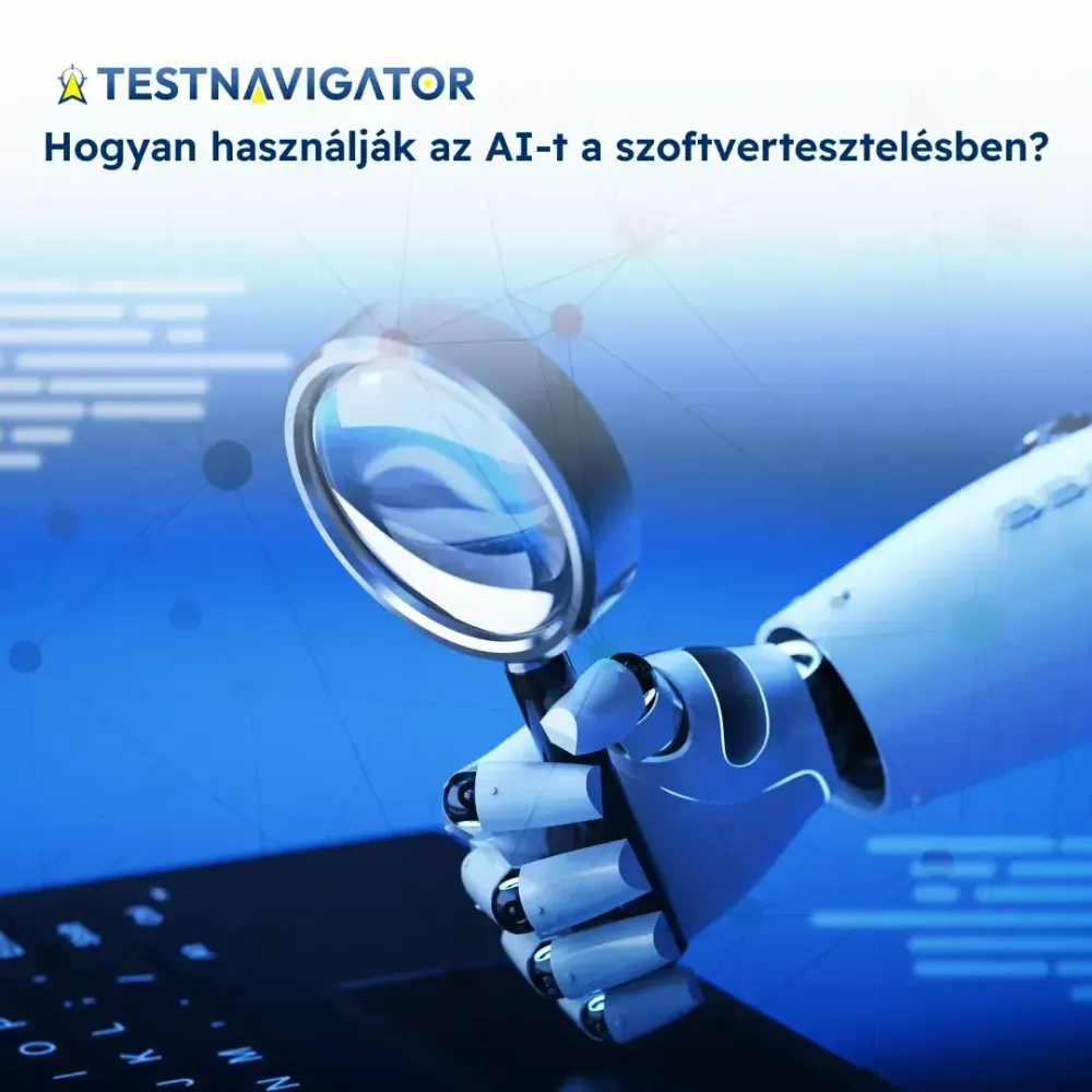 Hogyan használják az AI-t a szoftvertesztelésben?