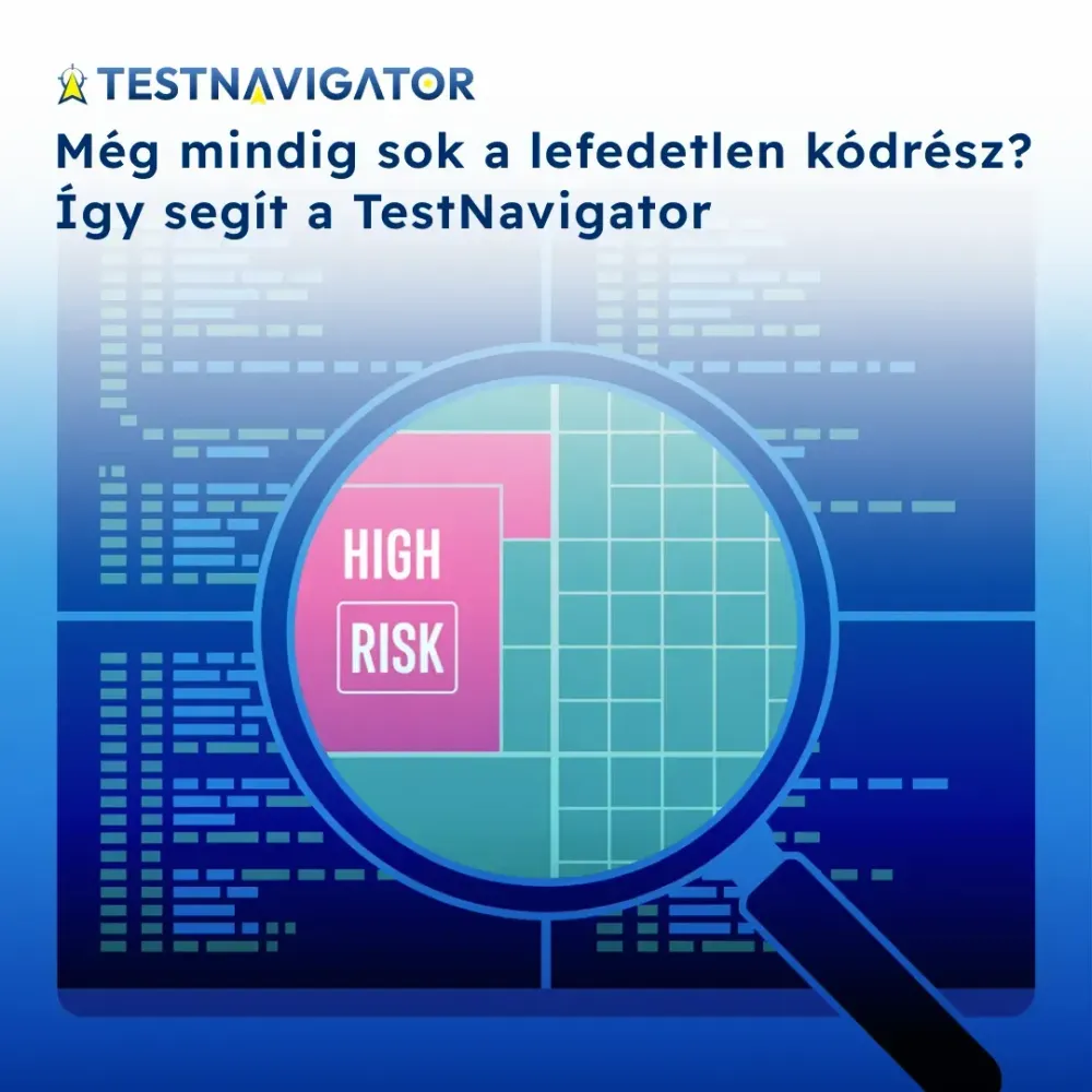 Still too much uncovered code? Here's how TestNavigator helps