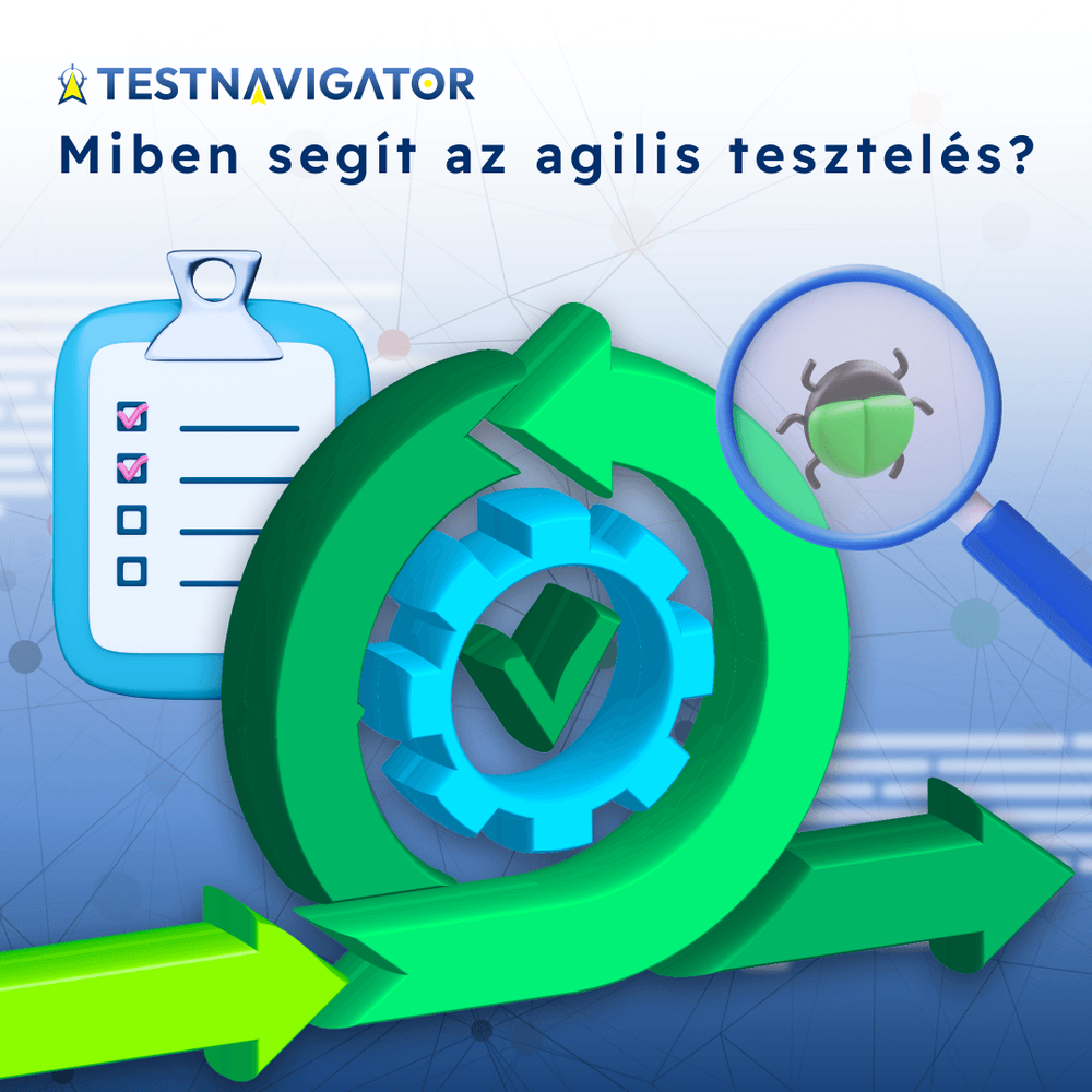 Miben segít az agilis tesztelés?