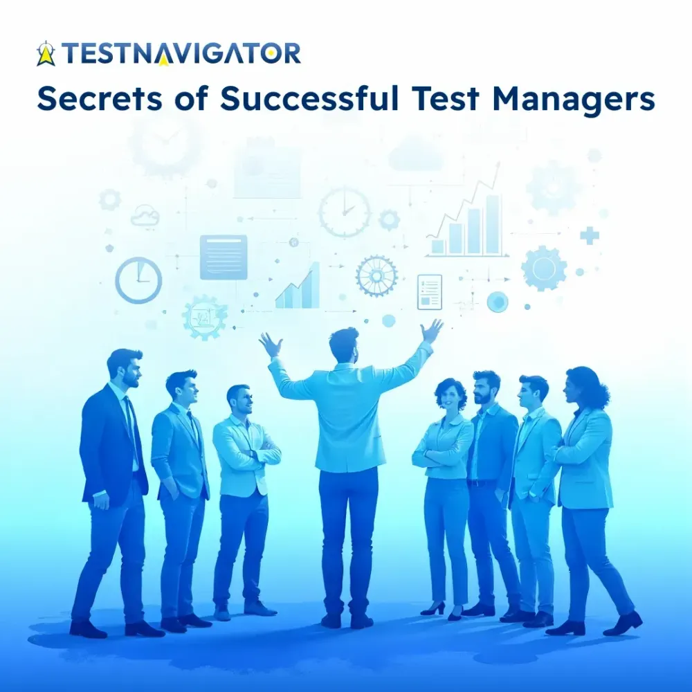The secrets of successful test managers