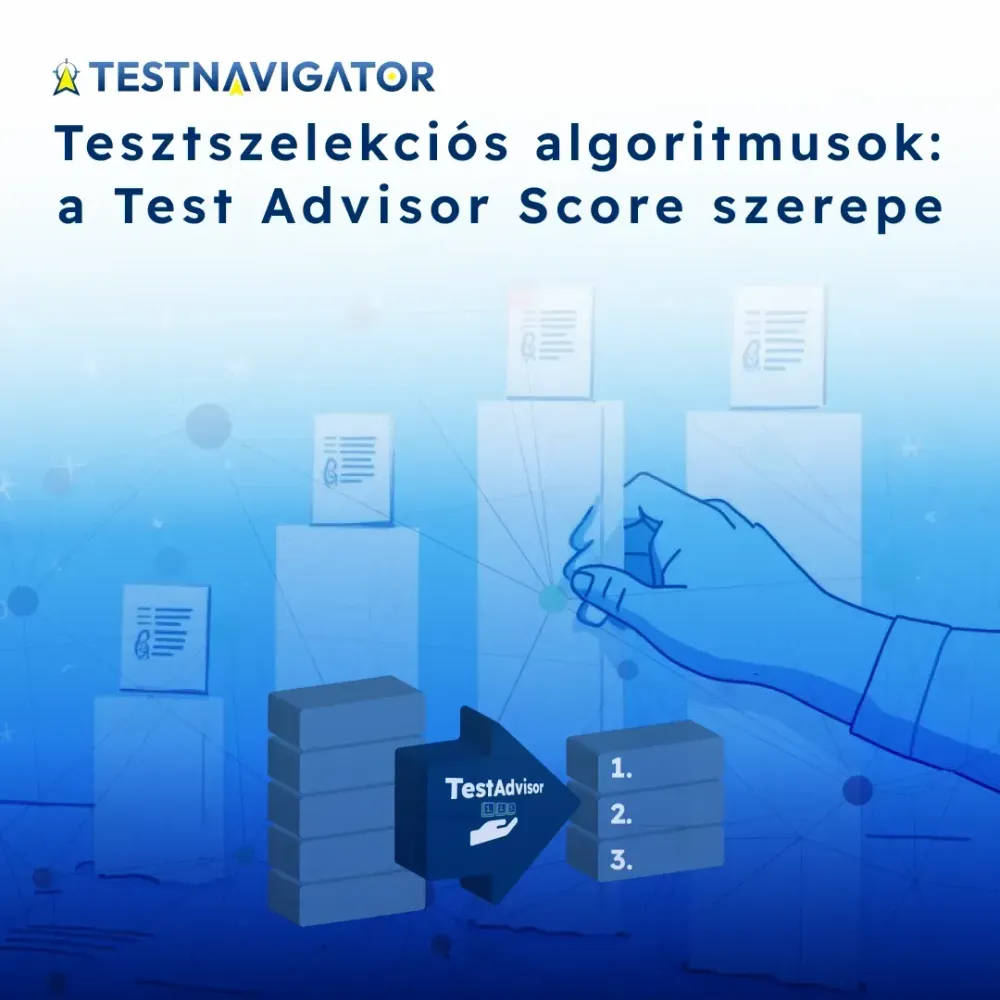 Tesztszelekciós algoritmusok: a Test Advisor Score szerepe